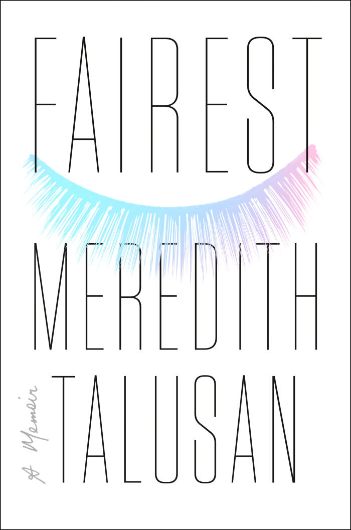 Fairest: A Memoir