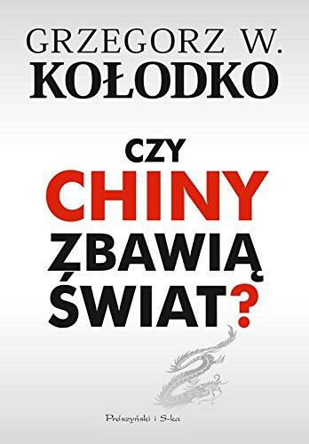 Czy Chiny zbawia swiat?