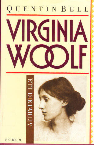 Virginia Woolf: Ett diktarliv
