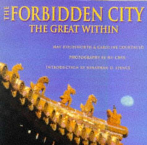 The Forbidden City: The Great Within