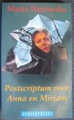 Postscriptum voor Anna en Miriam
