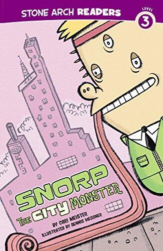 Snorp the City Monster