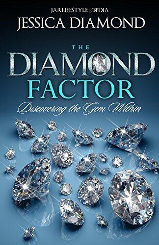 The Diamond Factor: Discovering The Gem Within