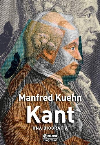 Kant. Una biografía
