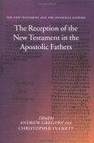 The New Testament and the Apostolic Fathers