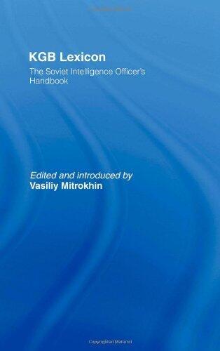 KGB Lexicon: The Soviet Intelligence Officers Handbook by Vasili Mitrokhin