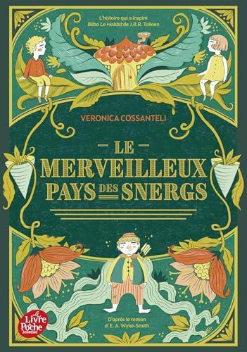 Le merveilleux pays des Snergs