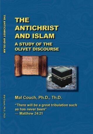 The Antichrist and Islam: Could the Antichrist Rise from within Islam?