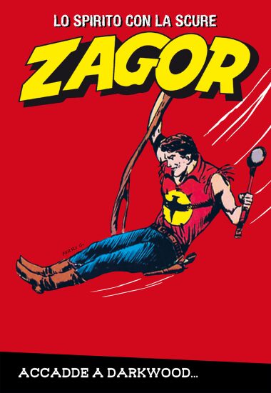 Collana "Zagor, Lo Spirito con la Scure", vol. 77: Accadde a Darkwood...