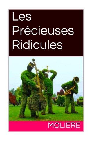 Les Précieuses Ridicules