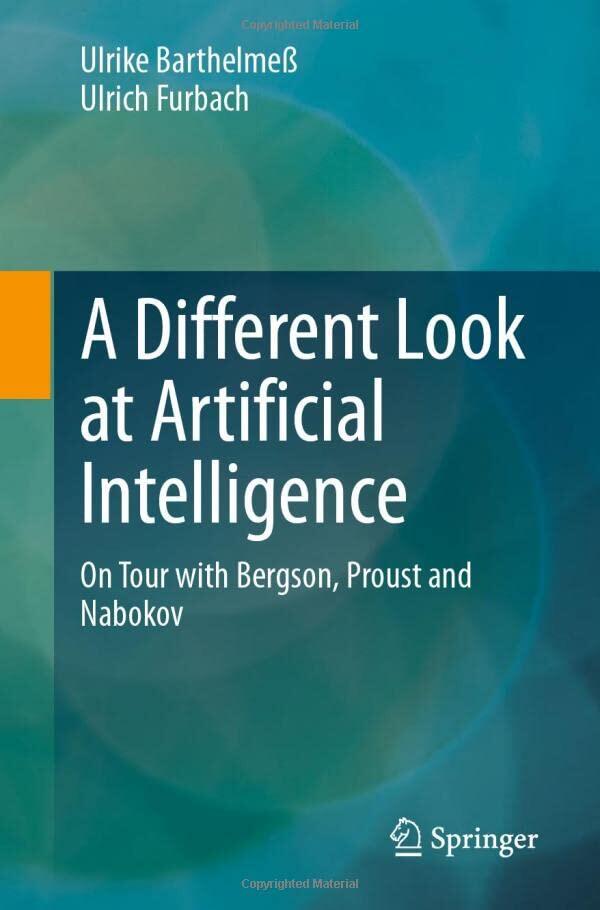 A Different Look at Artificial Intelligence: On Tour with Bergson, Proust and Nabokov