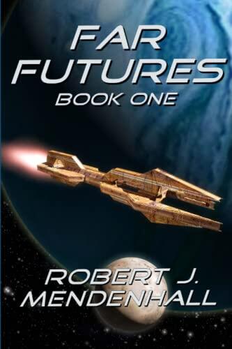 FAR FUTURES (Book One)