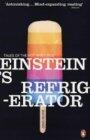 Einstein's Refrigerator: Tales Of The Hot And Cold