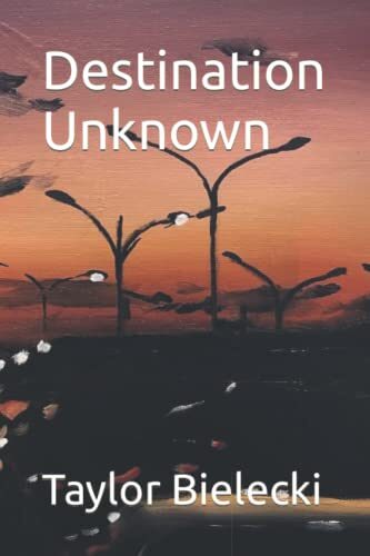 Destination Unknown