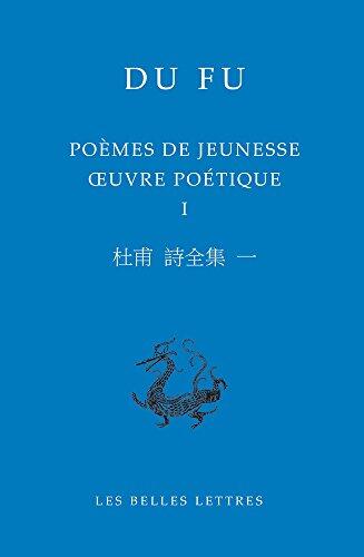 Poèmes de Jeunesse (OEuvre Poétique I)