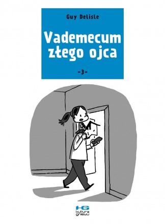 Vademecum złego ojca 3