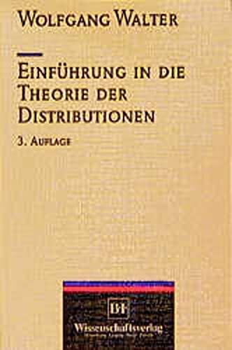Einführung in Die Theorie Der Distributionen