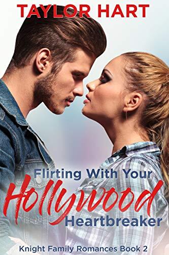 Flirting with your Hollywood Heartbreaker