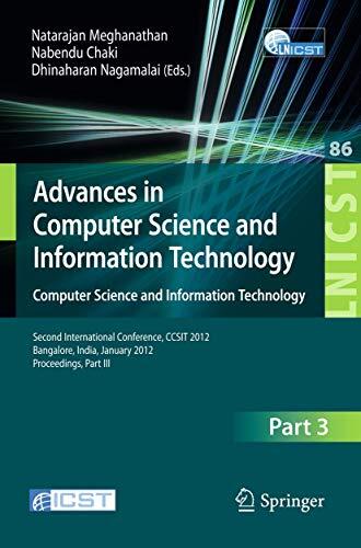 Advances in Computer Science and Information Technology. Computer Science and Information Technology: Second International Conference, CCSIT 2012, ... and Telecommunications Engineering, 86)