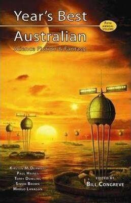 Year's Best Australian Science Fiction & Fantasy, Volume 5