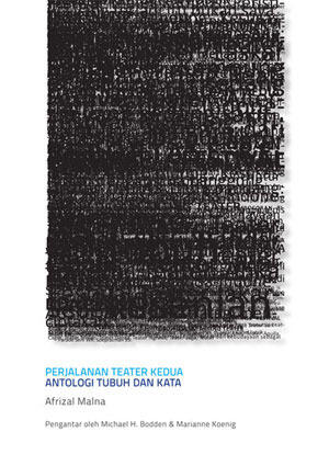 Perjalanan Teater Kedua: Antologi Tubuh dan Kata