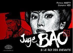 Juge Bao, Tome 2 : Juge Bao & le roi des enfants