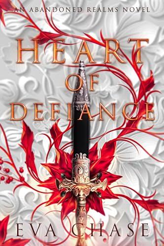 Heart of Defiance: An Abandoned Realms Novel