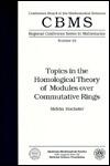 Topics in the Homological Theory of Modules over Commutative Rings