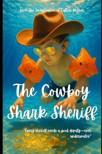 The Cowboy Shark Sheriff