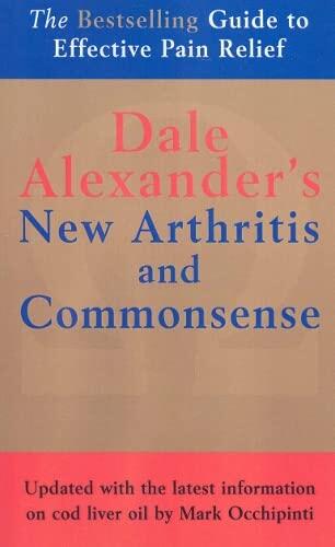The New Arthritis and Commonsense