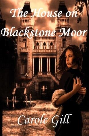 The House on Blackstone Moor