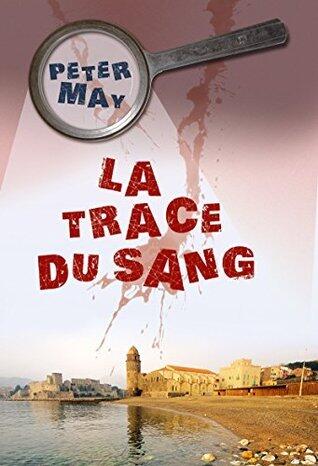 La trace du sang