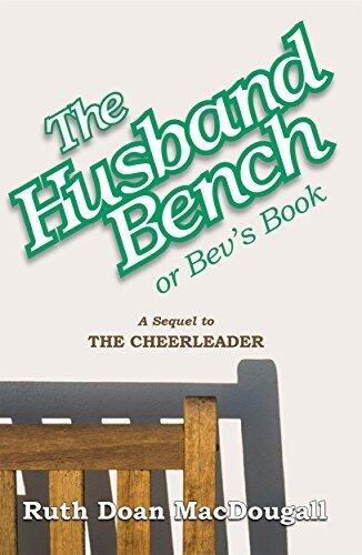 The Husband Bench: or Bev's Book