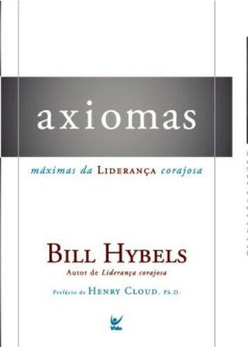 Axiomas. Máximas da Liderança Corajosa