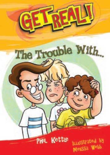 Trouble With--