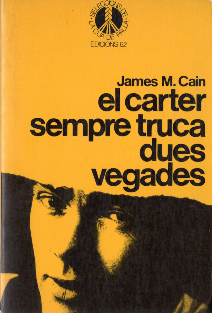 El carter sempre truca dues vegades