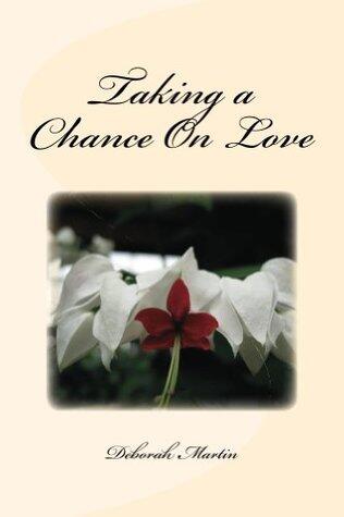 Taking a Chance on Love