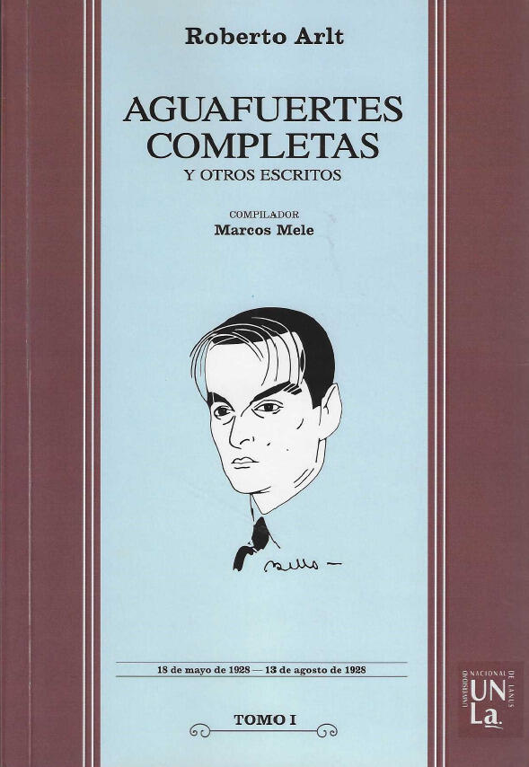 Aguafuertes completas y otros escritos, tomo I