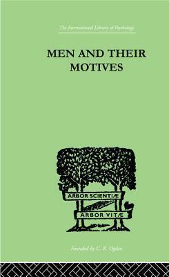 Men and Their Motives