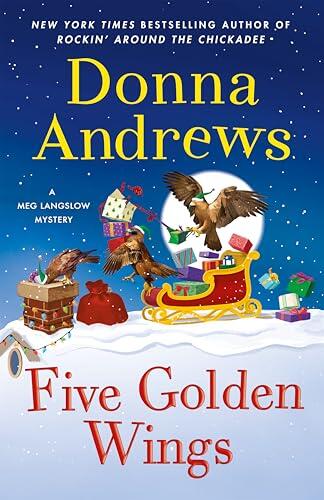 Five Golden Wings: A Meg Langslow Mystery