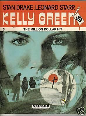 Kelly Green 3: The Million Dollar Hit