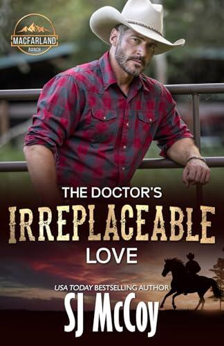 The Doctor's Irreplaceable Love: Trip and Shelley
