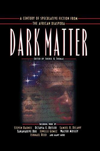 Dark Matter: A Century of Speculative Fiction from the African Diaspora (Dark Matter