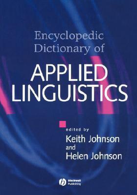 The Encyclopedic Dictionary of Applied Linguistics: A Handbook for Language Teaching
