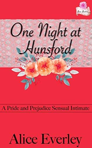 One Night at Hunsford: A Pride and Prejudice Sensual Intimate