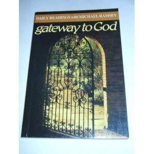 Gateway to God: Daily Readings with Michael Ramsey