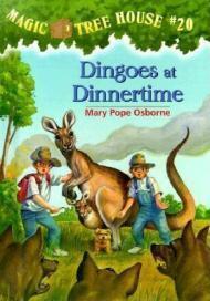 Magic Tree House #20: Dingoes at Dinnertime