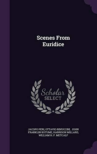 Scenes From Euridice