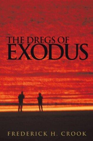 The Dregs of Exodus