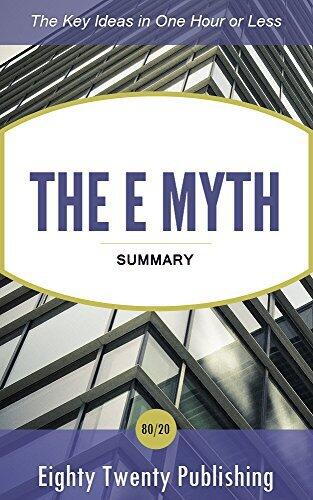 Summary of The E-Myth by Michael E. Gerber